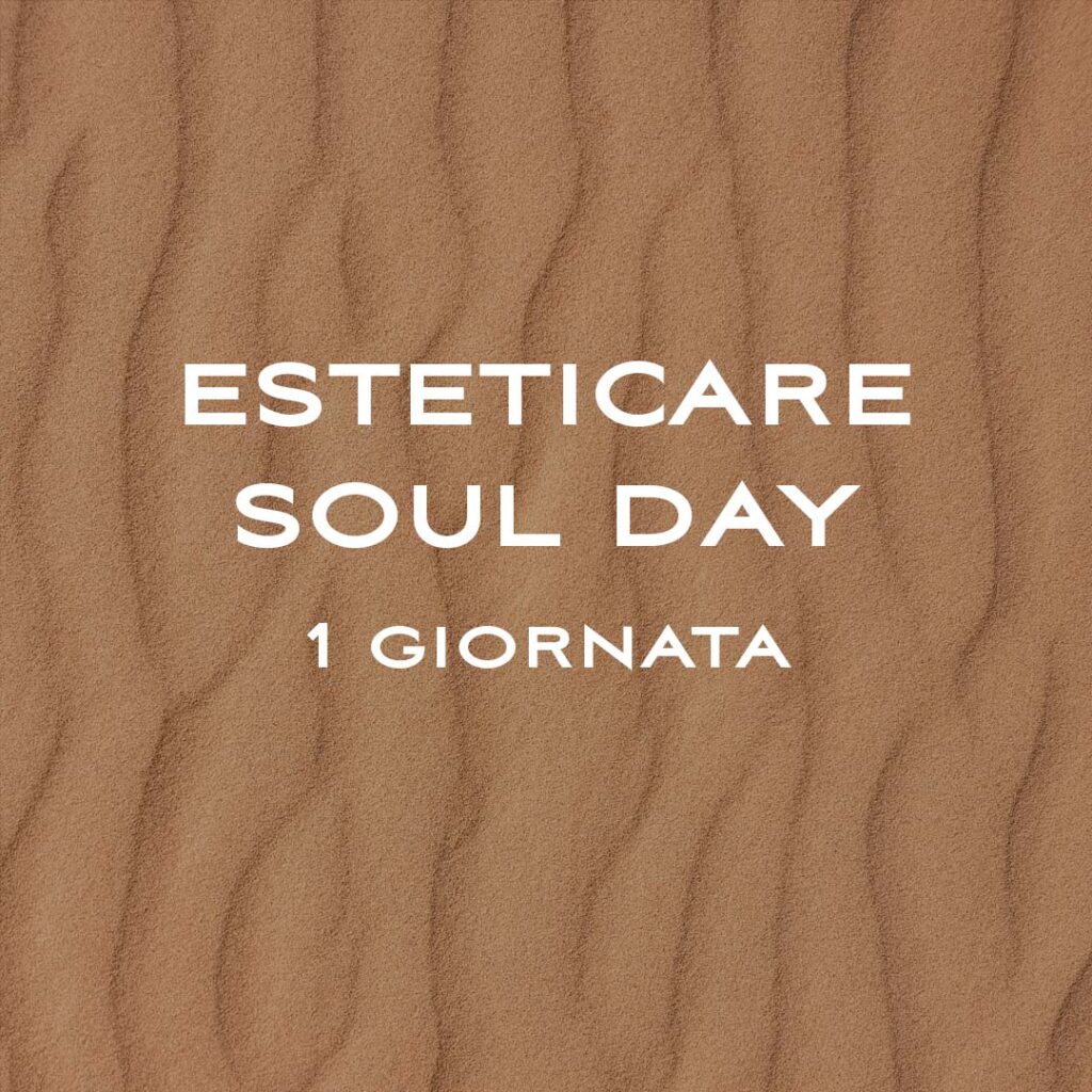 Esteticare soul day – 1 giornata